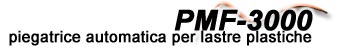 PMF Piegatrice Automatica